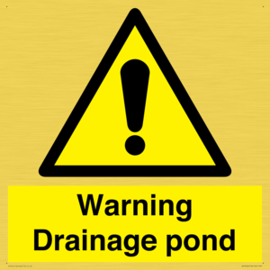 Warning Drainage pond